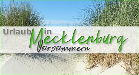 Urlaub in Mecklenburg-Vorpommern